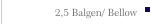 2,5 Balgen/ Bellow